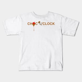 CHOC O'CLOCK - Chocolate reminder Kids T-Shirt